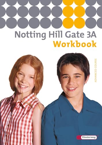 Notting Hill Gate - Ausgabe 2007: Workbook 3A